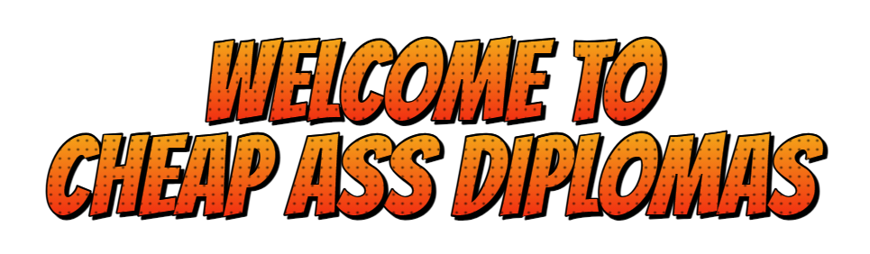 Cheap Ass Diplomas Main Header Logo home page welcome